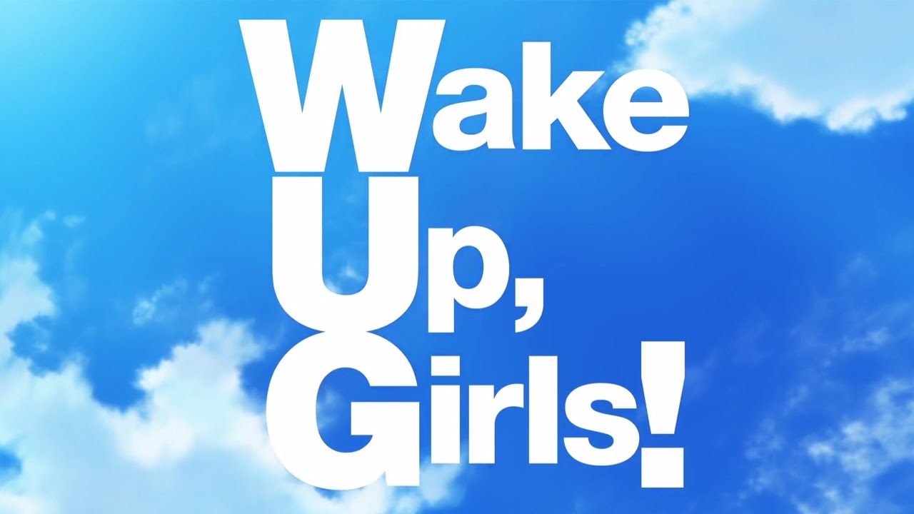 Wake Up, Girls! получает новое аниме с новыми персонажами в 2017 -  YesAsia.ru