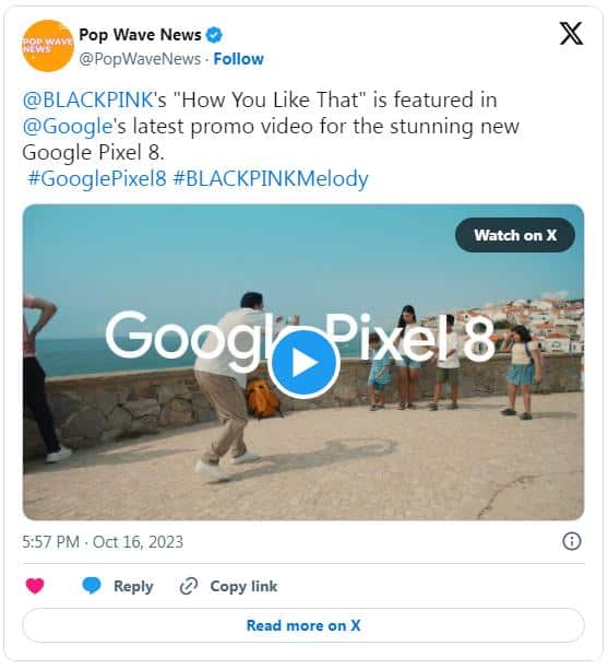 Песня BLACKPINK «How You Like That» появилась в рекламном ролике нового смартфона Google Pixel 8