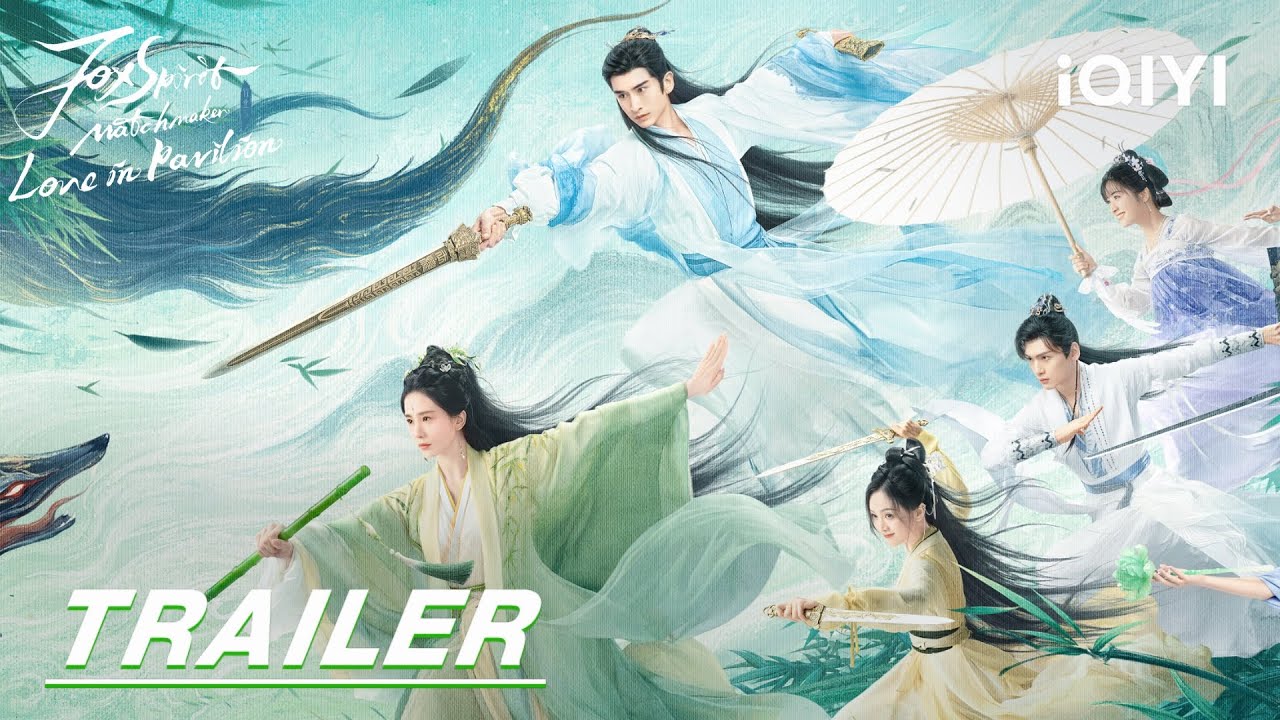 Stay tuned | Trailer : Liu Shishi | 狐妖小红娘竹业篇 Fox Spirit Matchmaker: Love in  Pavilion | iQIYI